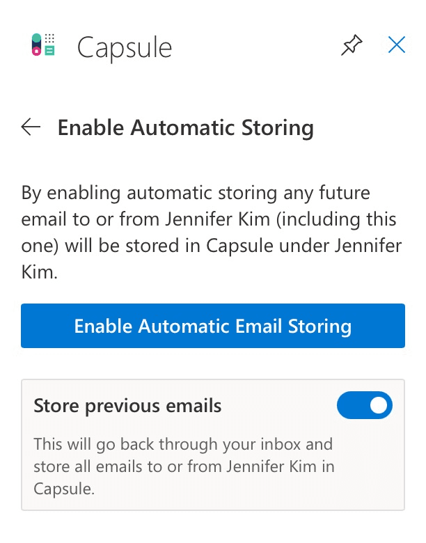 Dedicated option in the Capsule Add-in for Outlook to store previous email conversations as a part of enabling the auto-storage feature.