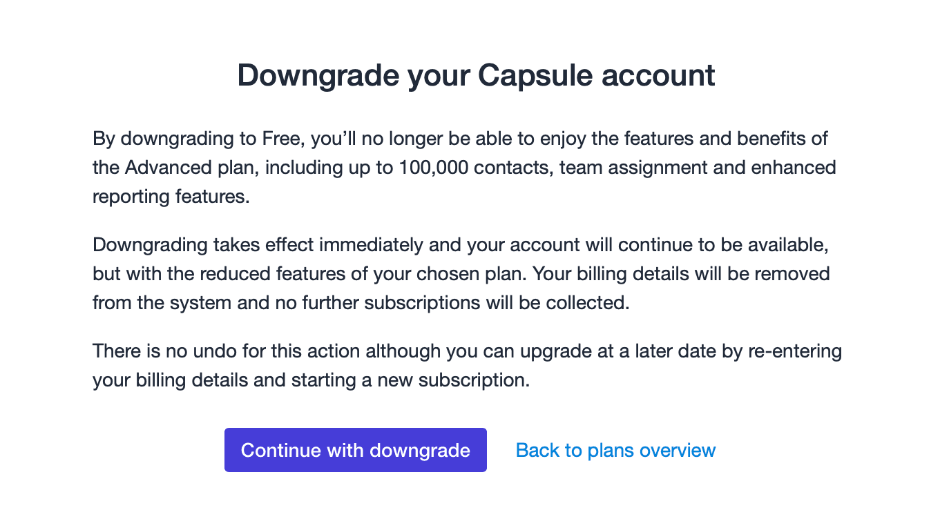 Message to describe the implications of downgrading the account with an option to continue with the downgrade or review other plan options