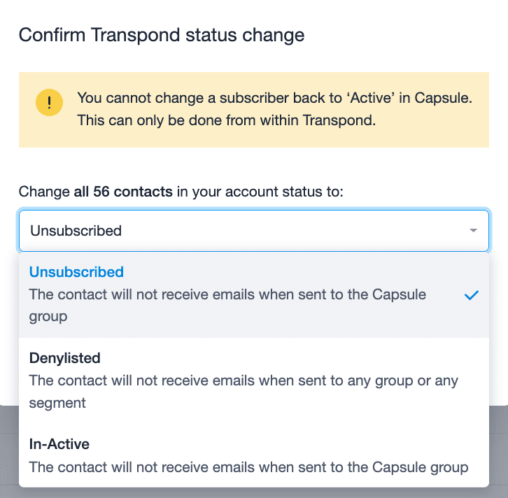 Expanded dropdown options for bulk Transpond status change