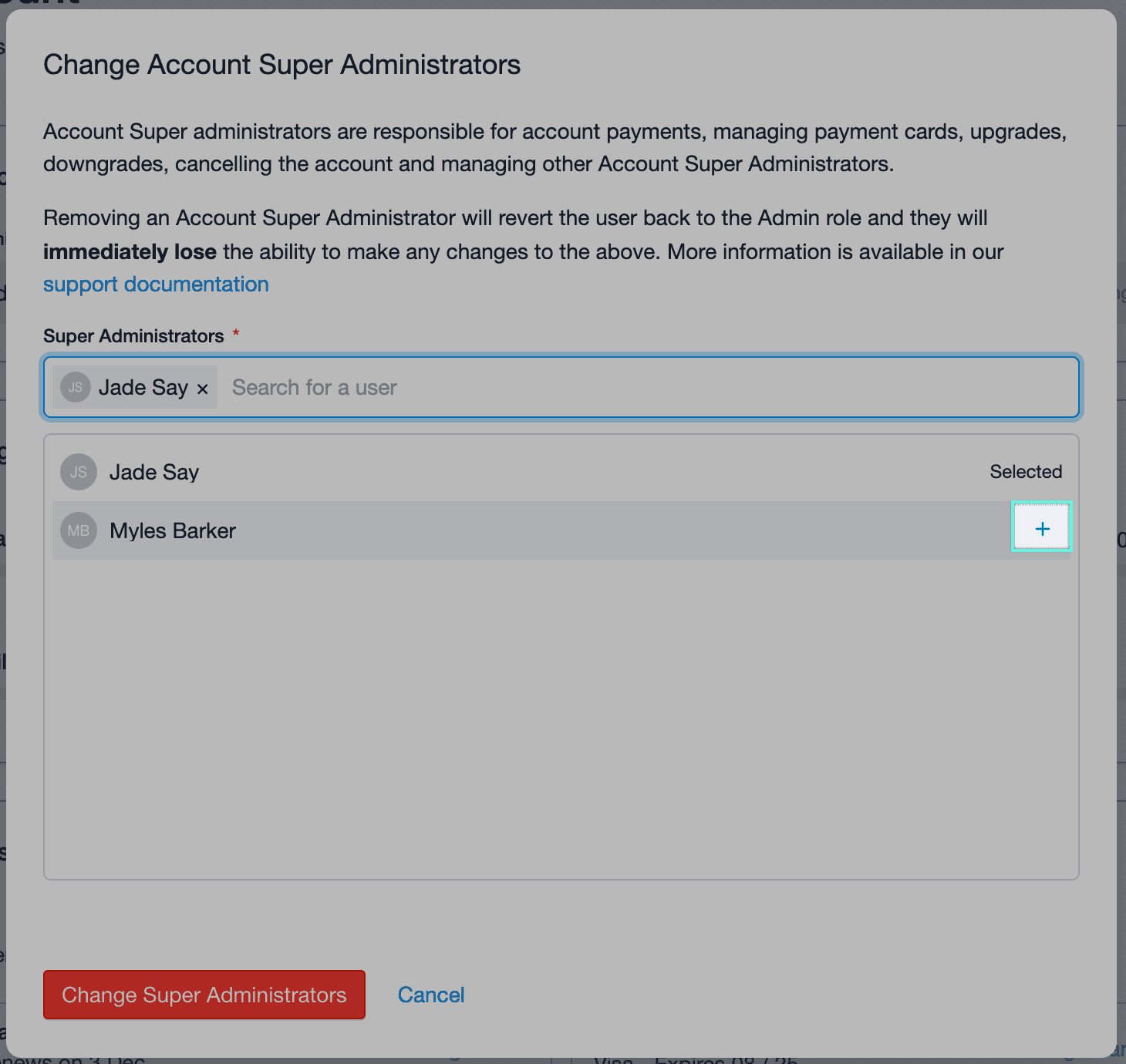 modal for changing account super administrator, showing list of users that can be added using a + icon in order to add multiple Super Administrators