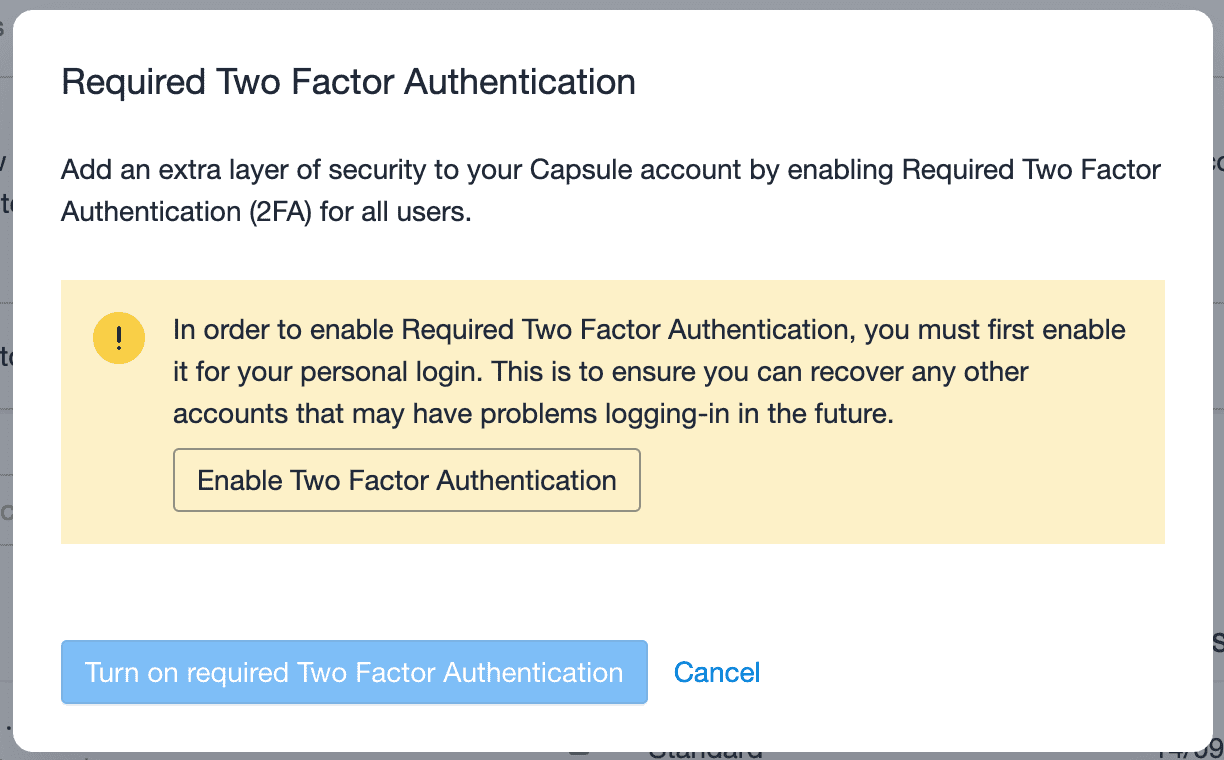 Users and Teams account settings page displaying a yellow prompt message to inform the Super Administrator they must first enable two factor authentication for their user before turning on required 2FA