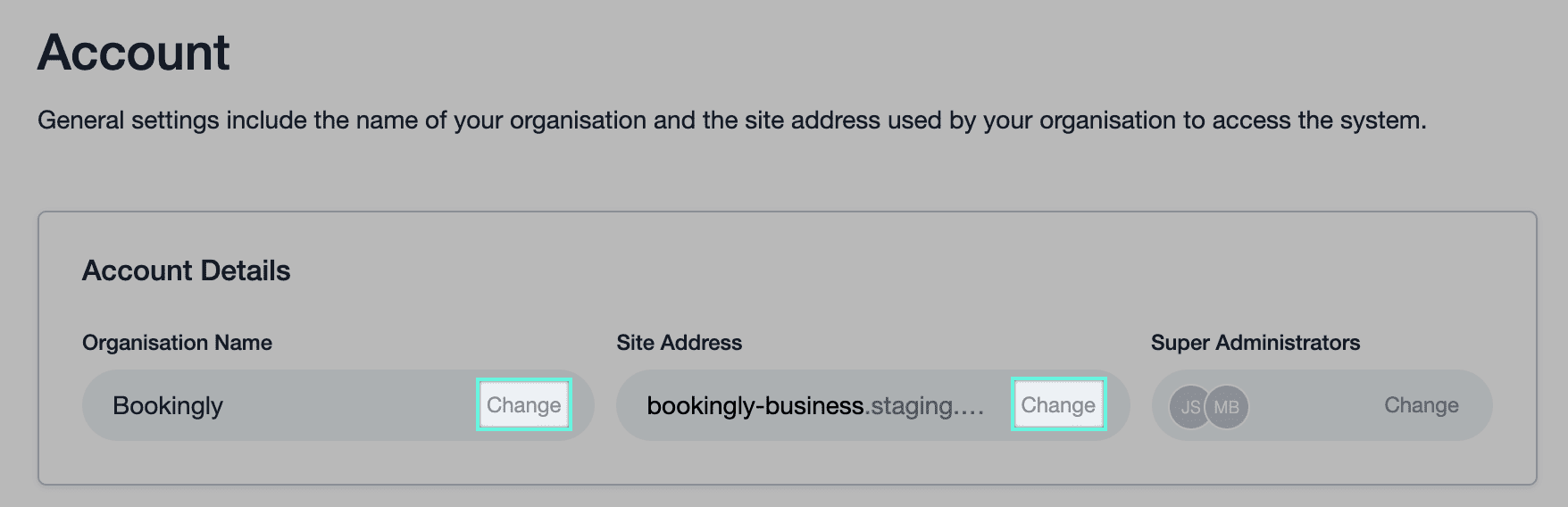 Organization name and site address link with 'change' buttons next to each which allow the user to update