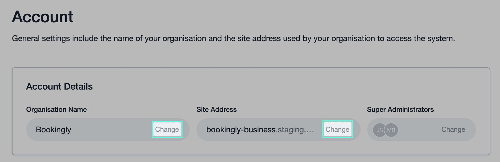 Organization name and site address link with 'change' buttons next to each which allow the user to update